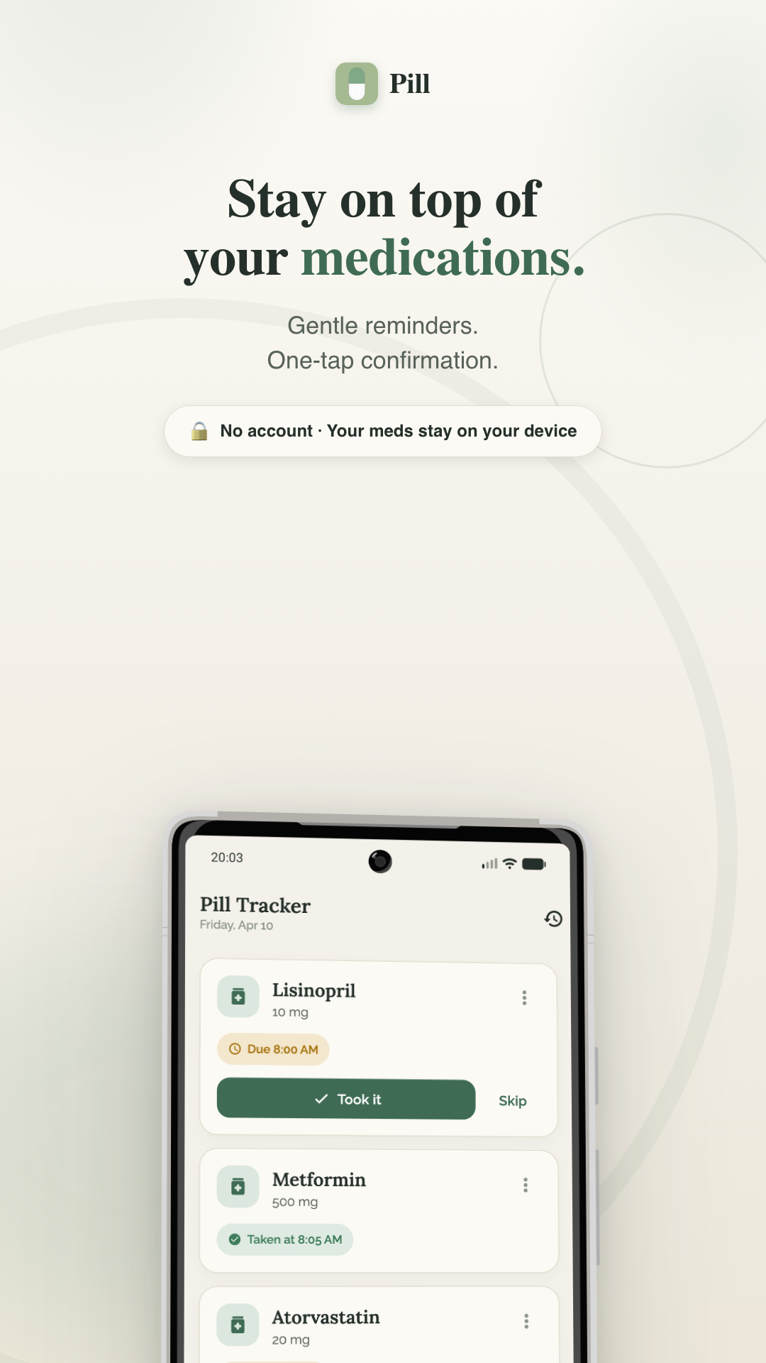 Pill Tracker home screen showing today’s medications with one-tap confirmation