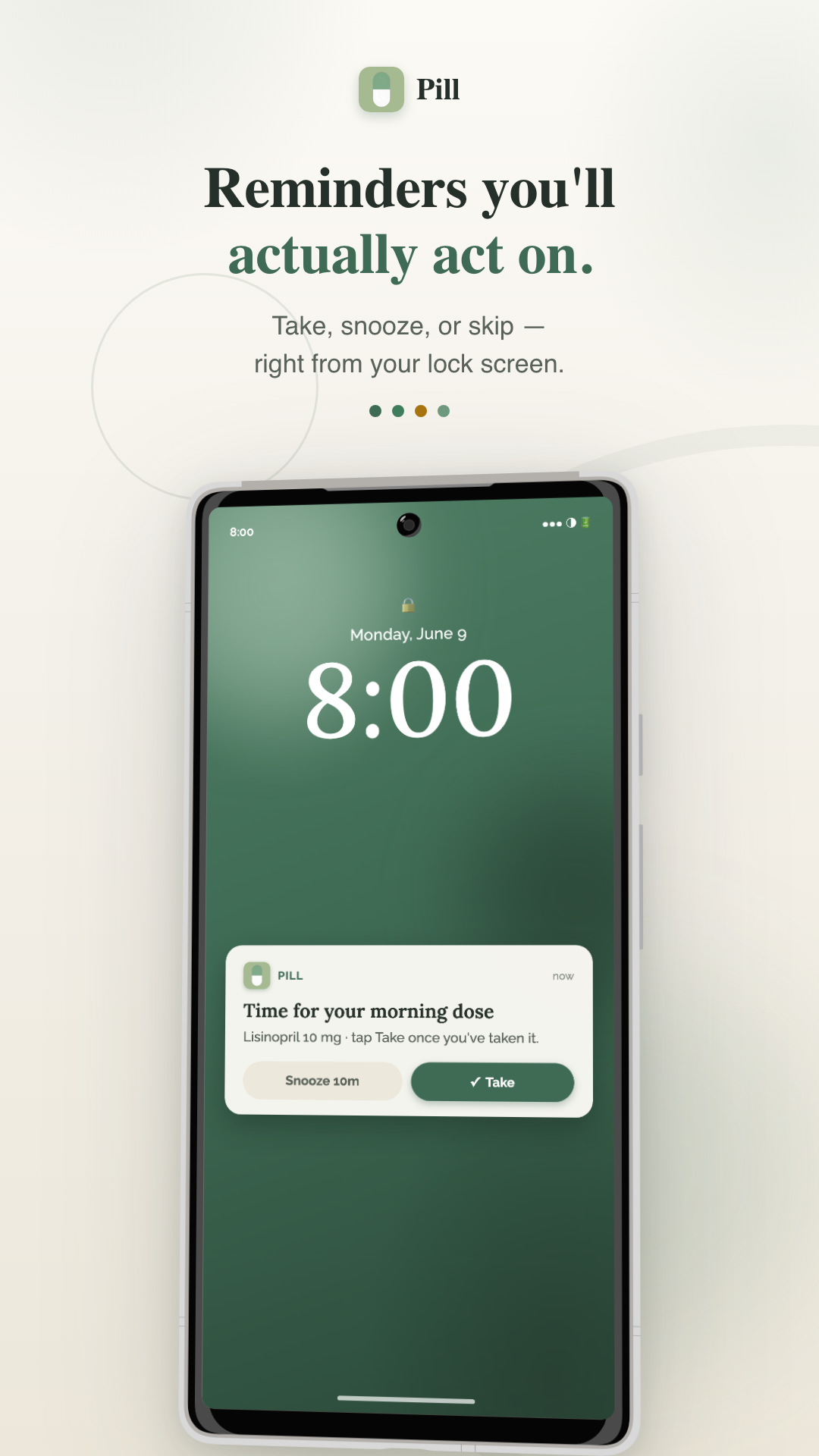 A Pill Tracker reminder on the lock screen with Take and Snooze actions