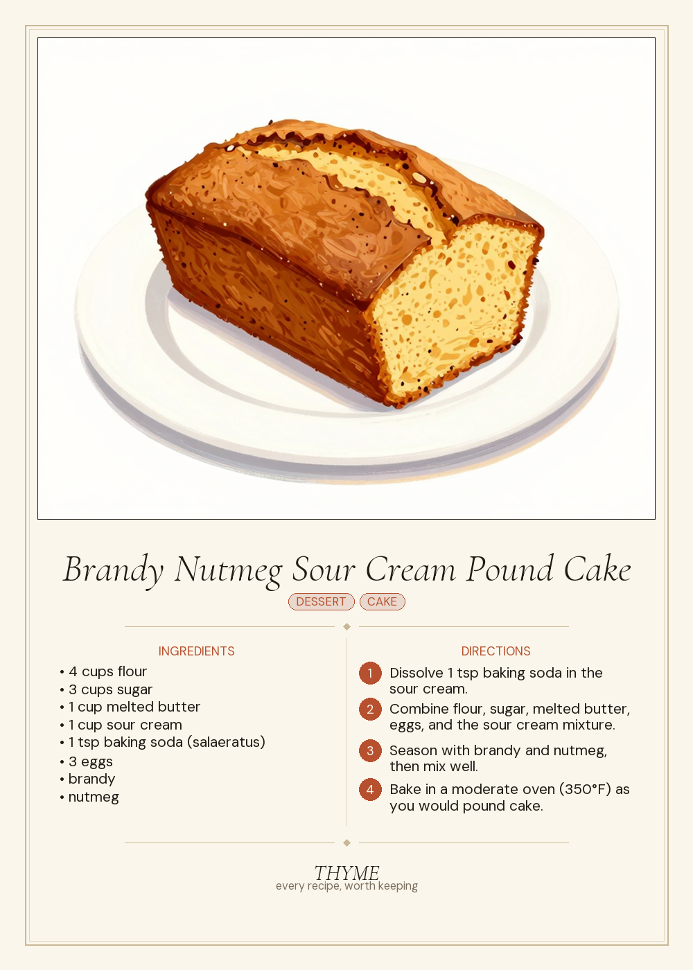Brandy Nutmeg Sour Cream Pound Cake