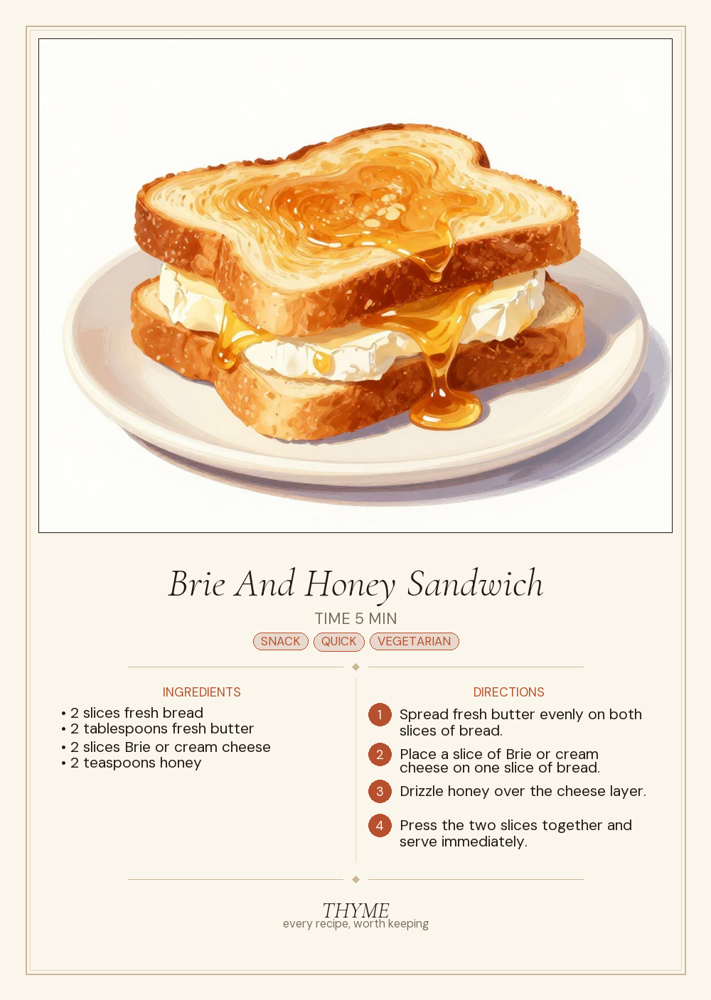 Brie And Honey Sandwich