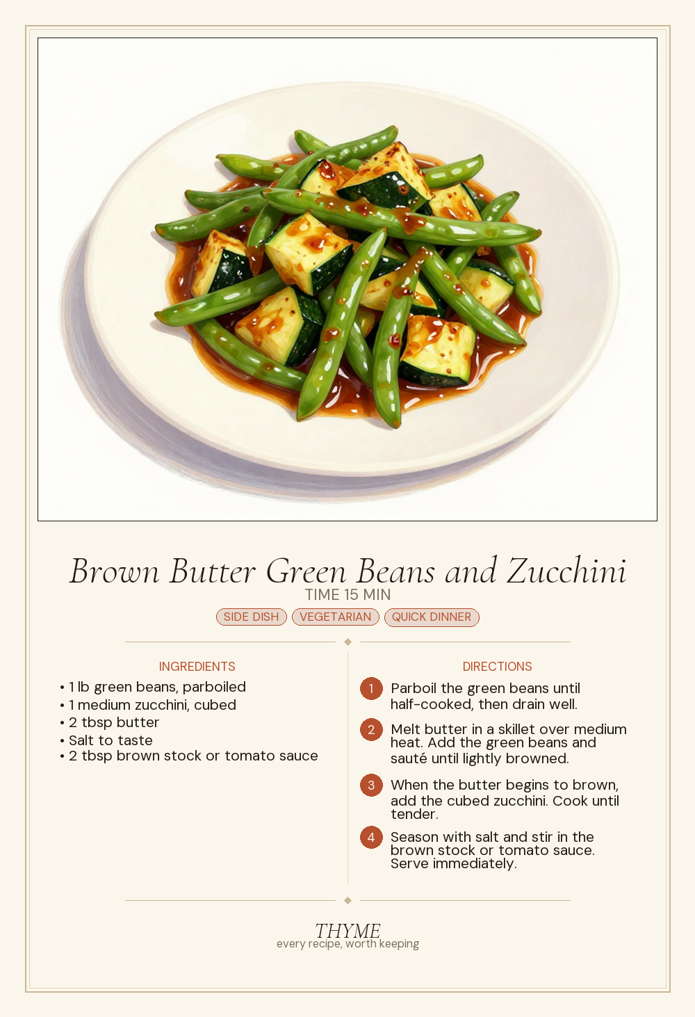 Brown Butter Green Beans and Zucchini