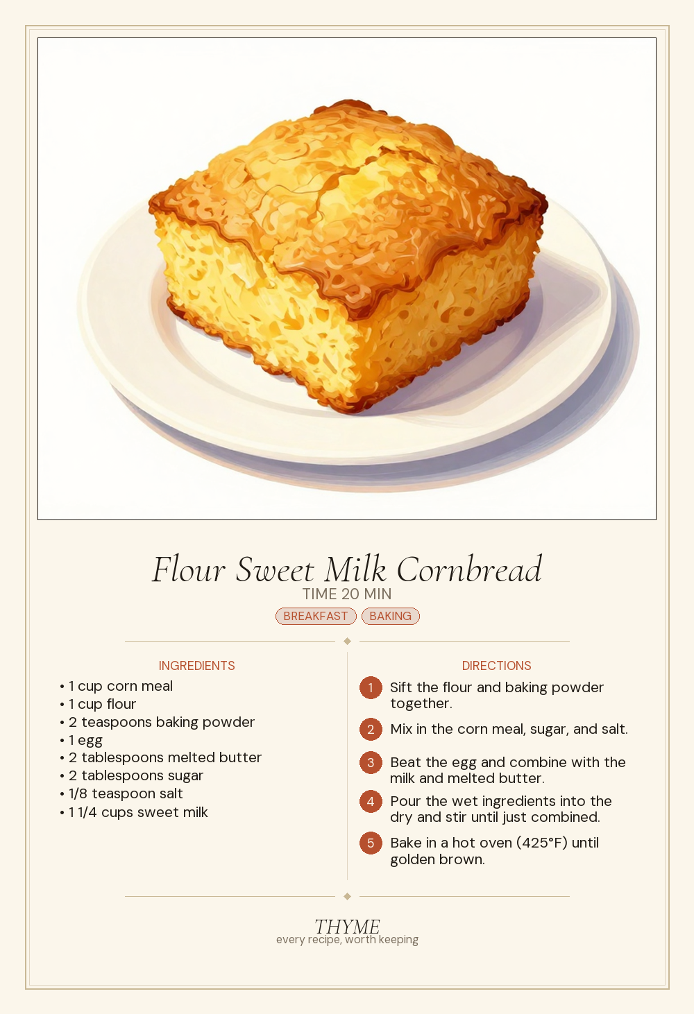 Flour Sweet Milk Cornbread