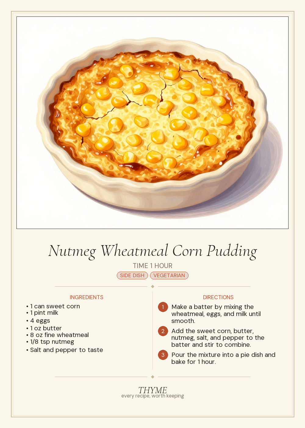 Nutmeg Wheatmeal Corn Pudding