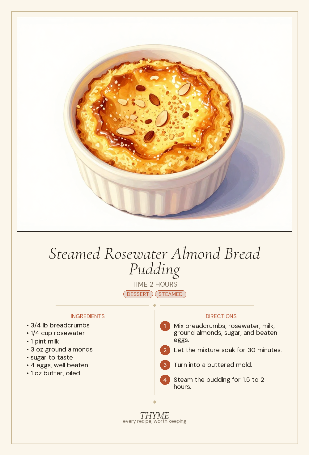 Steamed Rosewater Almond Bread Pudding