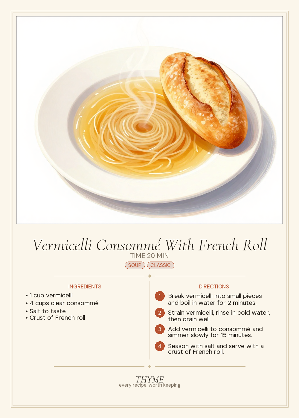 Vermicelli Consommé With French Roll